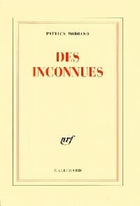 Des inconnues - Patrick Modiano