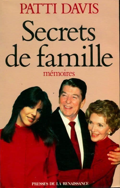 Secrets de famille - Patti Davis