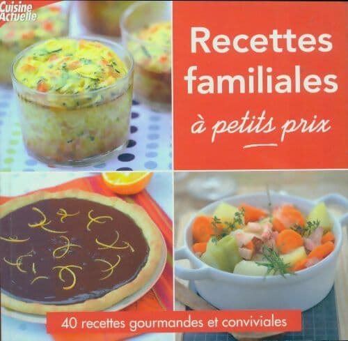 Recettes familiales à petit prix - Franck Schmitt