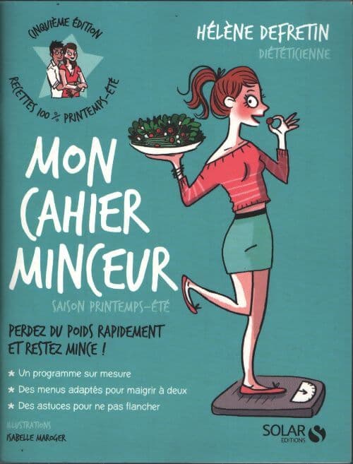 Mon cahier minceur printemps-été - Hélène Defretin